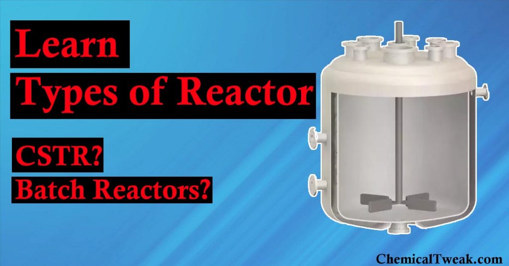 Types Of Reactors