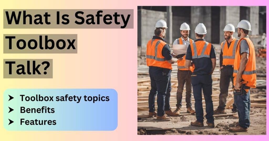 Safety Toolbox Talks Topics